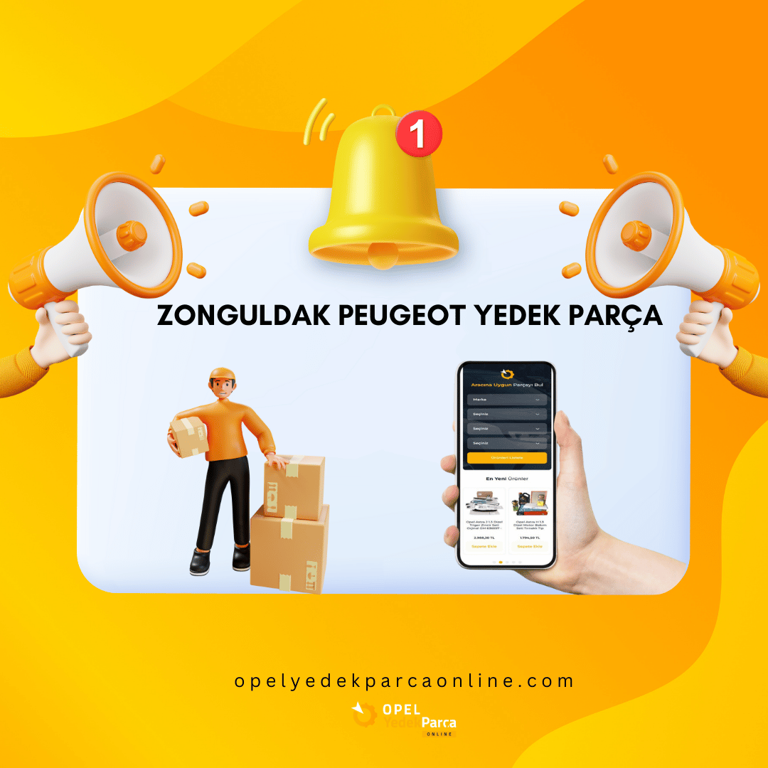 Zonguldak Peugeot Yedek Parçaları: Güvenilir Gönderim ve Kaliteli Hizmet