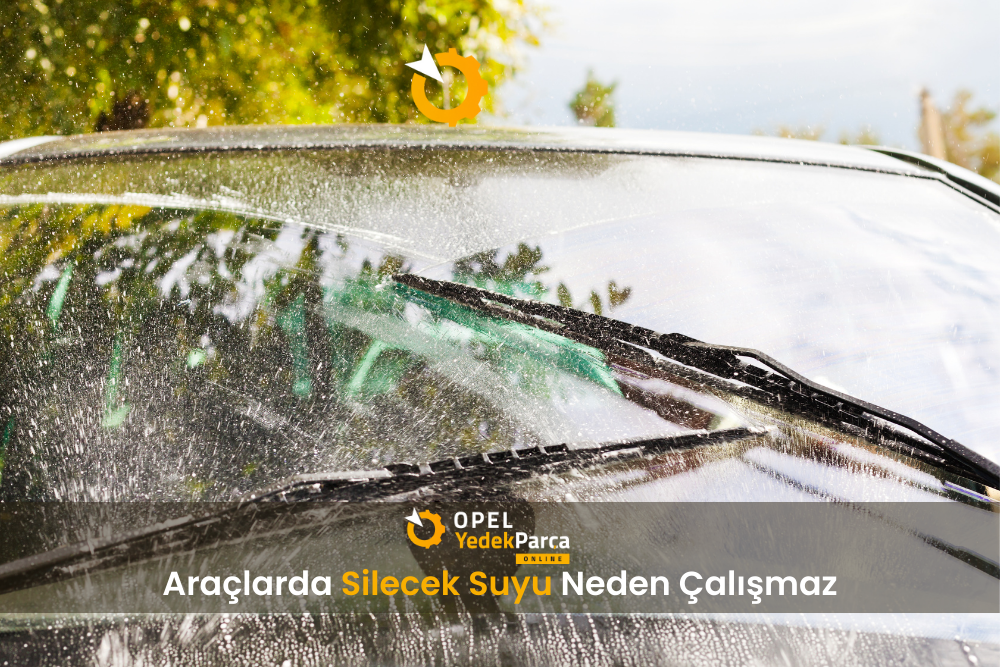 Araçlarda Silecek Suyu Neden Çalışmaz
