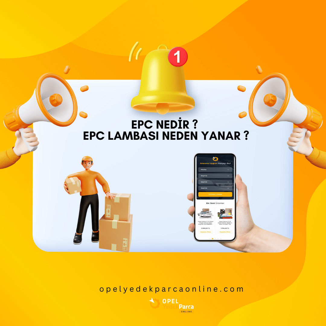 Epc Nedir? Epc Lambası Neden Yanar?