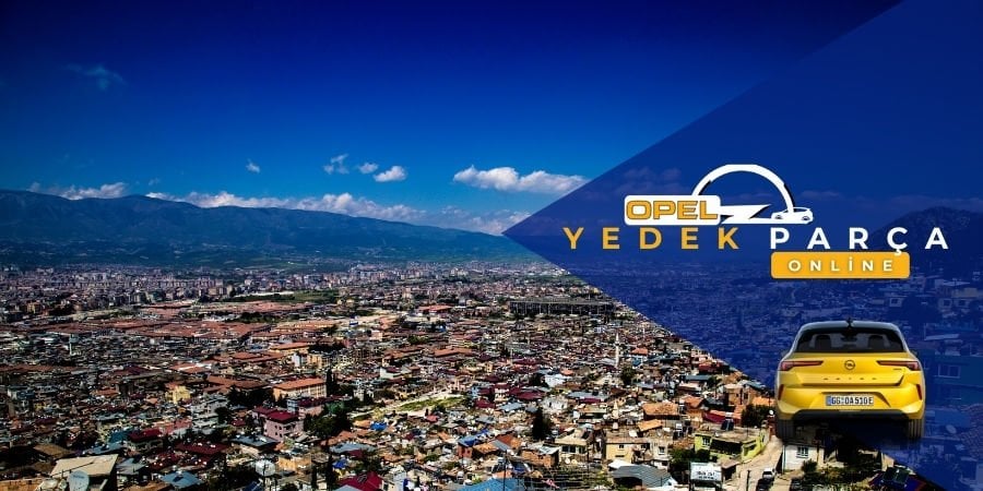 Hatay Opel Yedek Parça